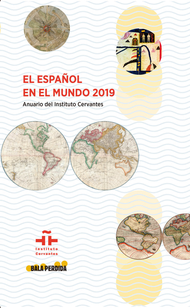 EL ESPAÑOL EN EL MUNDO 2019. ANUARIO DEL INSTITUTO CERVANTES, de Cervantes, Instituto | portada del libro