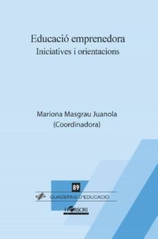 Educació emprenedora, de Masgrau Juanola, Mariona (Coord.) | portada del libro