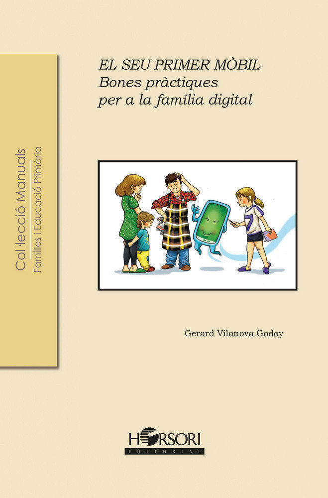 El seu primer mòbil, de Vilanova Godoy, Gerard | portada del libro