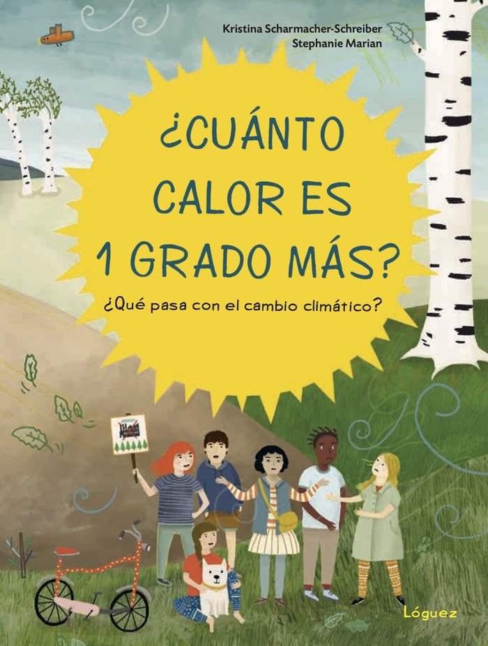 ¿Cuánto calor es 1 grado más?, de Schamacher-Schreiber, Kristina | portada del libro
