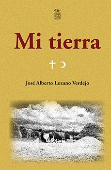Mi tierra, de LOZANO VERDEJO | portada del libro