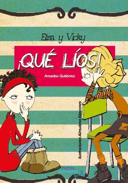 Elisa y Vicky ¡Qué líos!, de GUTIÉRREZ SANCHO, AMADEO LUCAS JOSÉ | portada del libro