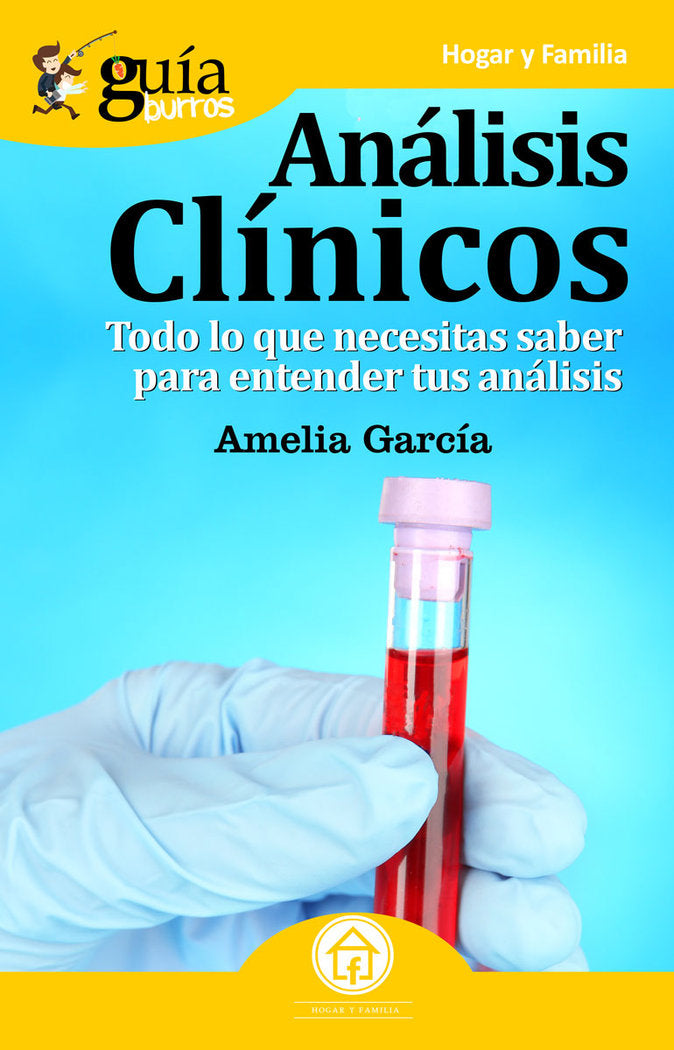 GuíaBurros Análisis Clínicos, de García Cintero, Amelia | portada del libro