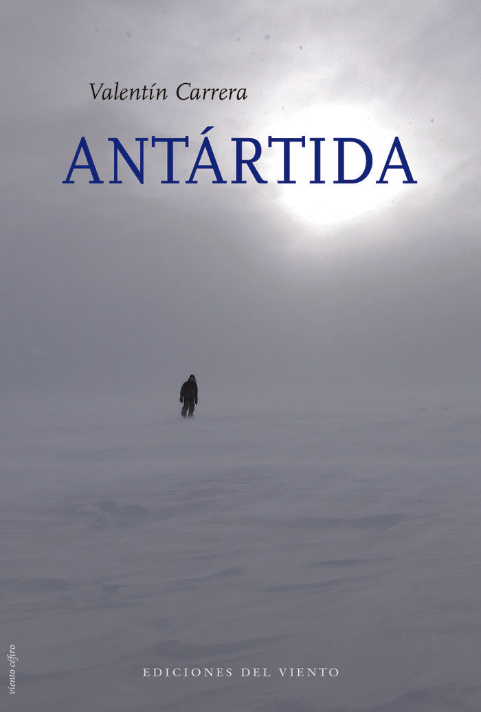 Antártida, de Carrera, Valentín | portada del libro