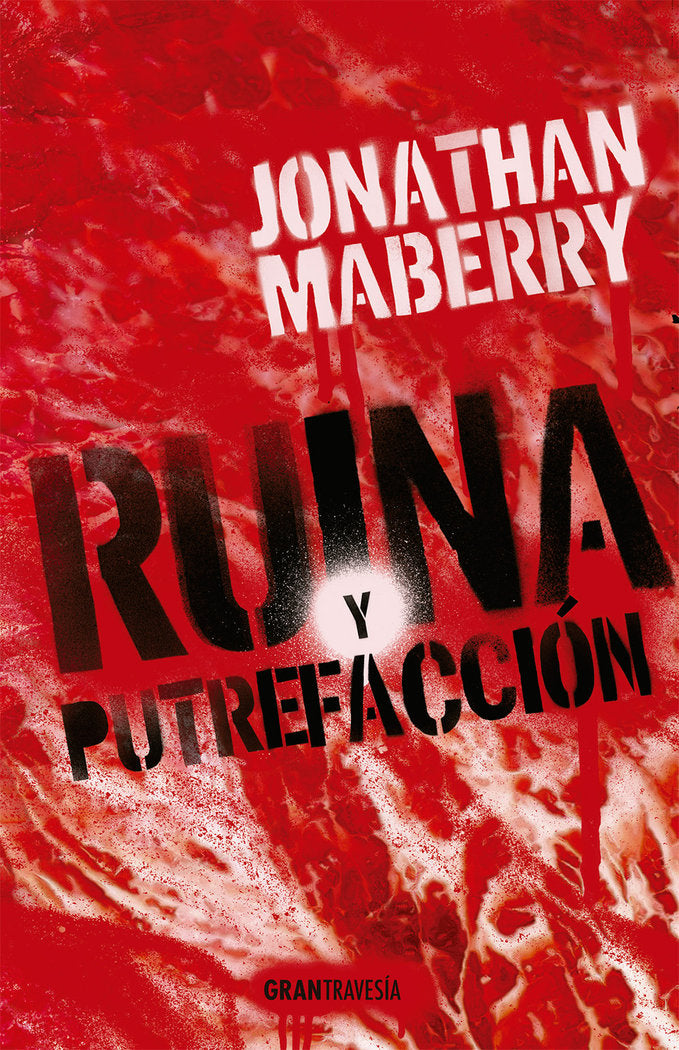 Ruina y putrefacción, de Maberry, Jonathan | portada del libro