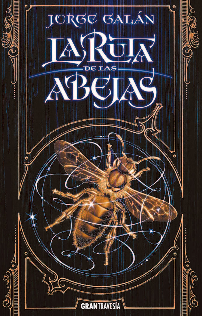 La ruta de las abejas, de Galán, Jorge | portada del libro
