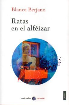Ratas en el alféizar, de Berjano, Blanca | portada del libro