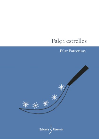 FALÇ i ESTRELLES, de PARCERISAS BONVEHÍ, PILAR | portada del libro