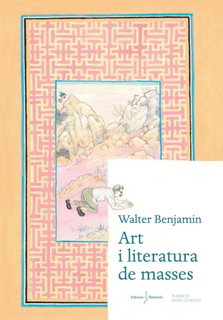 ART I LITERATURA DE MASSES, de BENJAMIN, WALTER | portada del libro