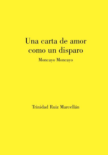 Una carta de amor como un disparo, de RUIZ MARCELLÁN, TRINIDAD | portada del libro