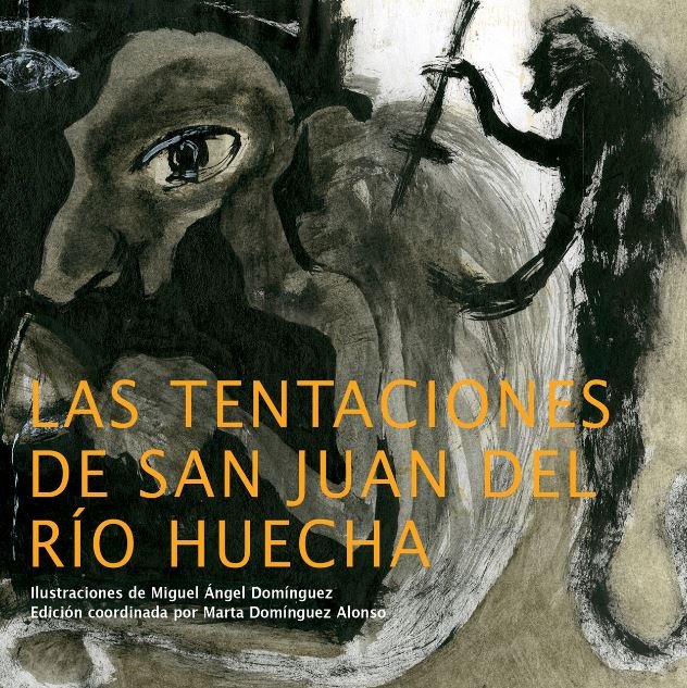 Las tentaciones de San Juan del río Huecha, de Dominguez, Marta | portada del libro