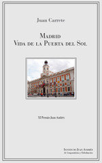 MADRID. VIDA DE LA PUERTA DEL SOL, de CARRETE JUAN | portada del libro