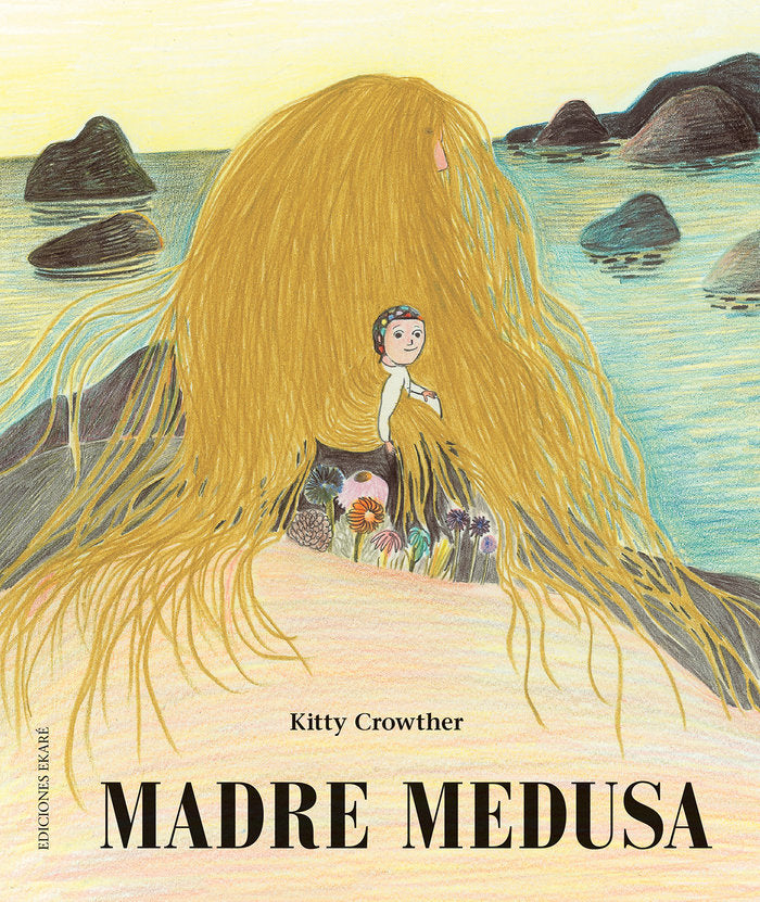 Madre Medusa, de Kitty Crowther | portada del libro