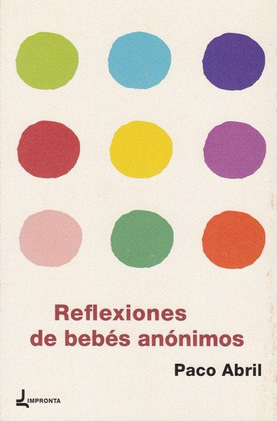 REFLEXIONES DE BEBES ANONIMOS, de Abril Beran | portada del libro