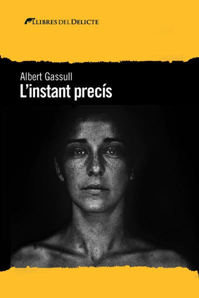 L'instant precís, de Gassull, Albert | portada del libro