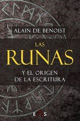 Las runas y el origen de la escritura, de de Benoist, Alain | portada del libro