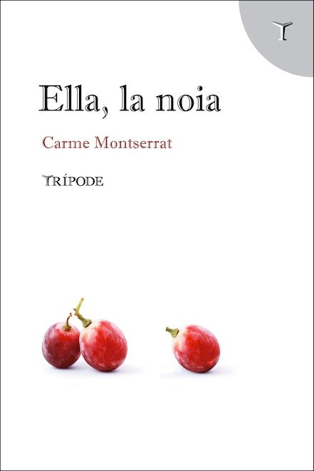Ella, la noia, de Montserrat Gomis, Carme | portada del libro