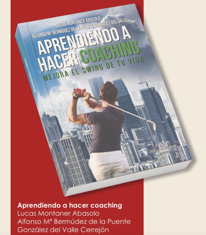 Aprendiendo a hacer coaching, mejora el swing de tu vida, de Bermudez de la Puente Gonzalez del Valle, Alfonso Ma | portada d