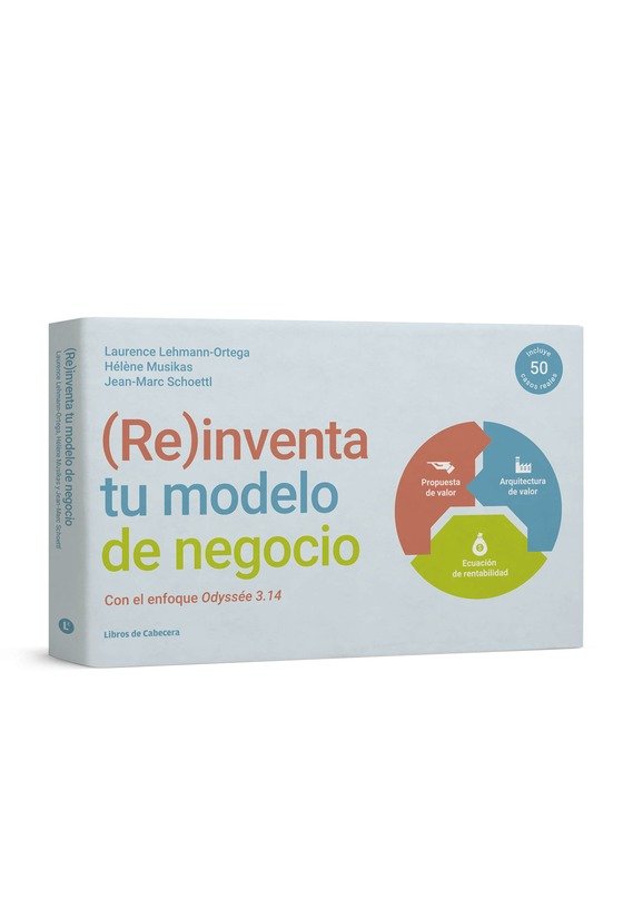 (Re)inventa tu modelo de negocio, de Lehmann-Ortega, Laurence | portada del libro