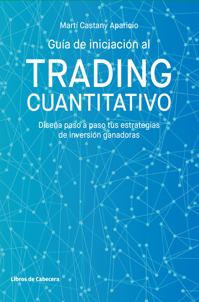 Guía de iniciación al trading cuantitativo, de Castany Aparicio, Martí | portada del libro