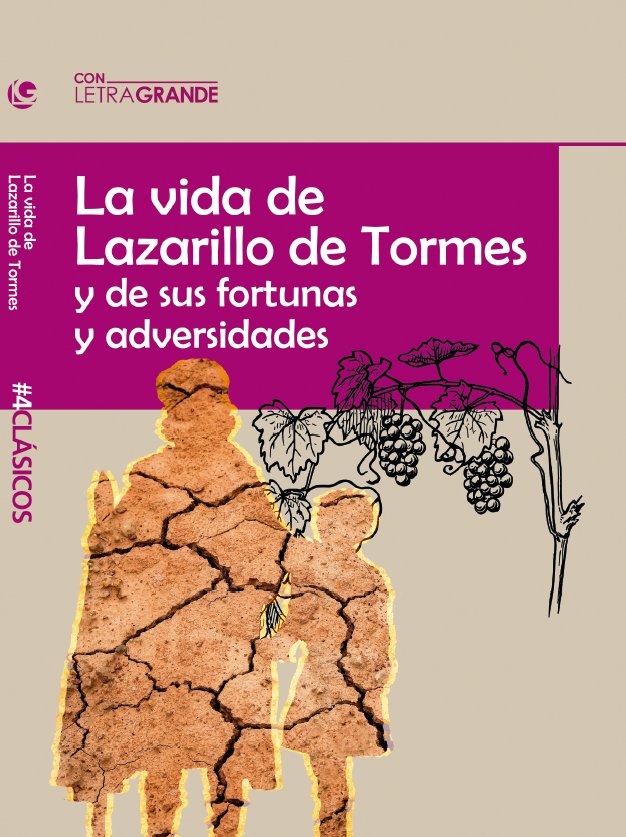 El lazarillo de tormes. (ediciones letra grande), de Anónimo | portada del libro
