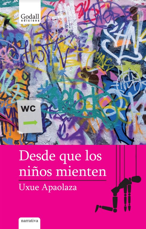 Desde que los niños mienten, de Apaolaza Larrea, Uxue | portada del libro