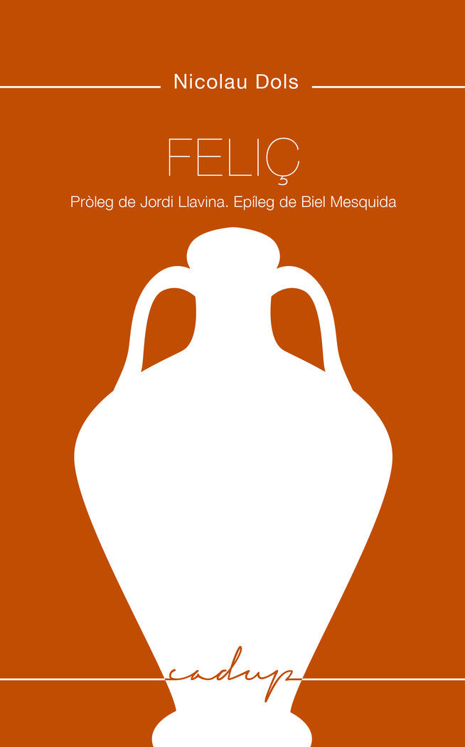 Feliç, de Dols Salas, Nicolau | portada del libro