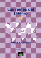 REINAS DEL TABLERO, LAS, de NICOLA LOCOCO COBO | portada del libro
