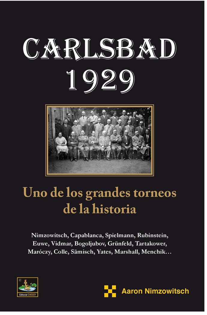 CARLSBAD 1929 UNO DE LOS GRANDES TORNEOS DE LA HISTORIA, de NIMZOWITSCH | portada del libro