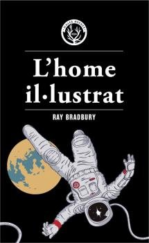 HOME IL·LUSTRAT, L', de Bradbury | portada del libro