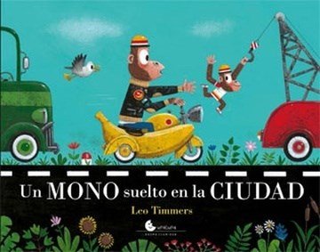 UN MONO SUELTO EN LA CIUDAD | portada del libro