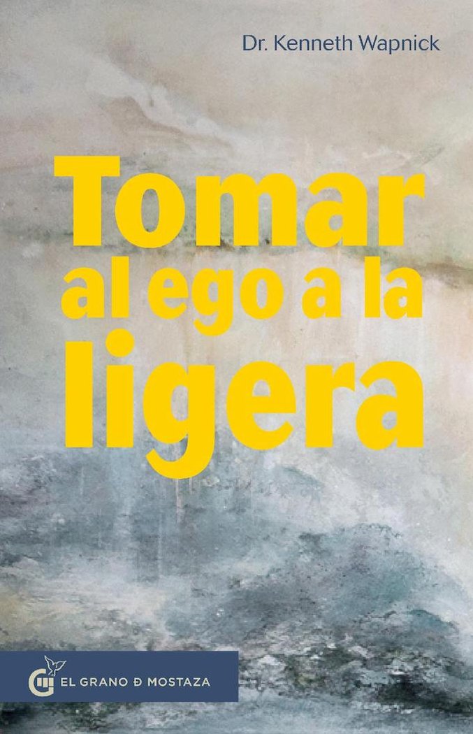 Tomar al ego a la ligera, de Wapnick, Kenneth | portada del libro