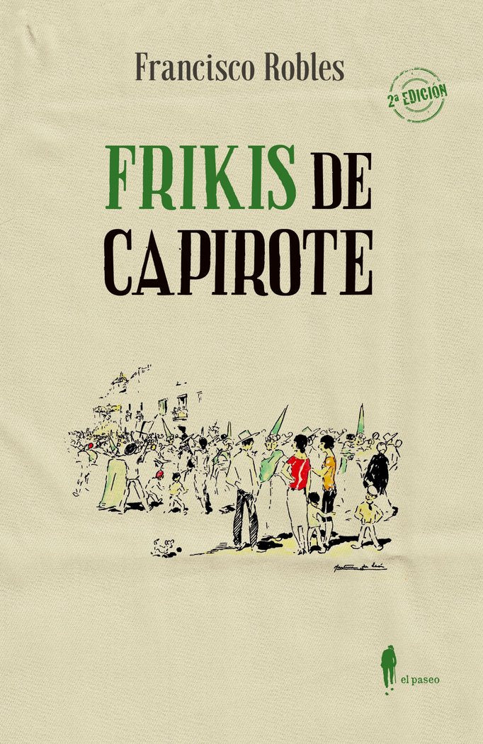 Frikis de capirote, de Robles Rodríguez, Francisco | portada del libro