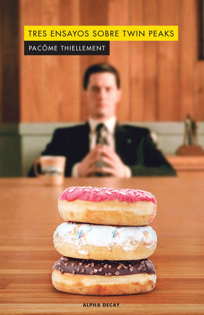 TRES ENSAYOS SOBRE TWIN PEAKS, de Thiellement, Pacôme | portada del libro