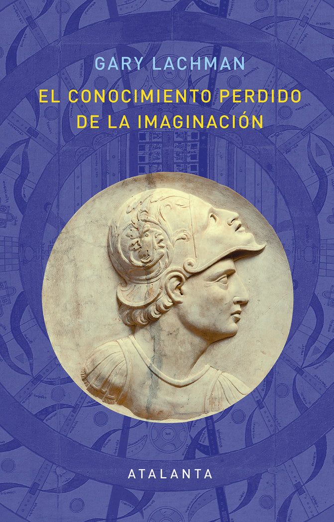 El conocimiento perdido de la imaginación, de LACHMAN | portada del libro