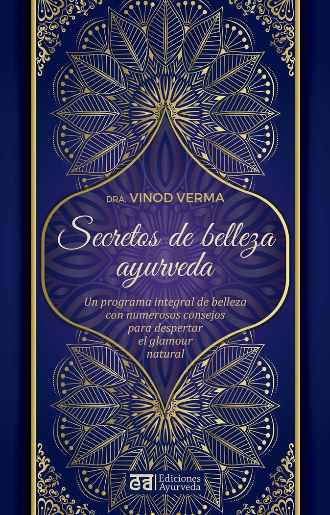Secretos de belleza y ayurveda, de VERMA DRA,VINOD | portada del libro