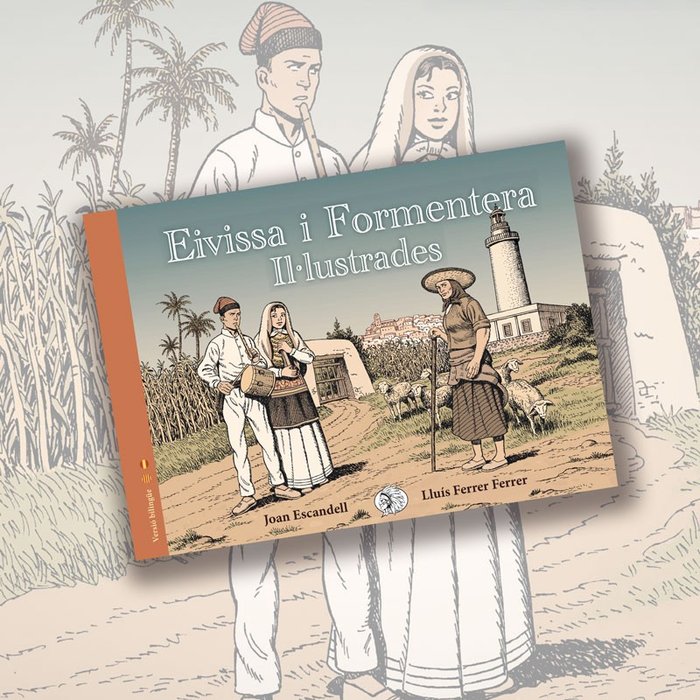 EIVISSA I FORMENTERA IL?LUSTRADES, de FERRER FERRER, LLUIS | portada del libro