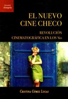 El nuevo cine checo, de Gómez Lucas, Cristina | portada del libro