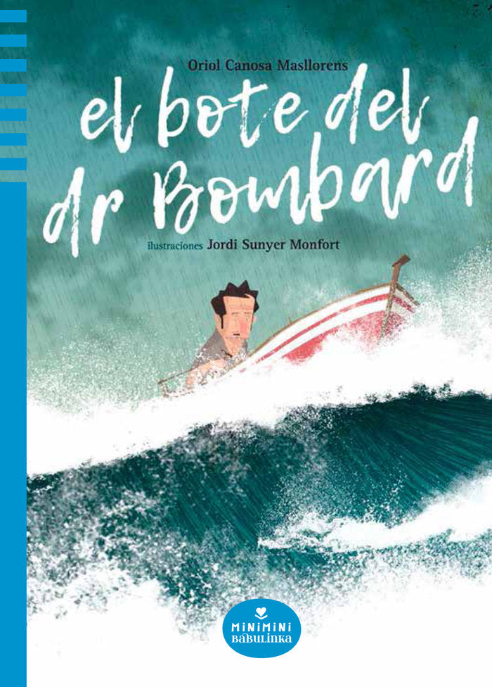 El bote del Dr. Bombard, de Canosa, Oriol | portada del libro