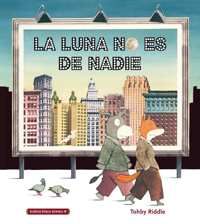 LA LUNA NO ES DE NADIE, de Riddle, Tohby | portada del libro