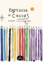 RASTELLERA DE COLORS, de Pep Molist | portada del libro
