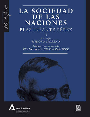 LA SOCIEDAD DE LAS NACIONES BLAS INFANTE PEREZ, de VVAA | portada del libro