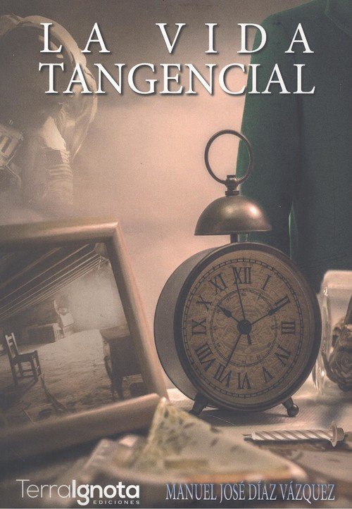 La vida tangencial, de Díaz Vázquez, Manuel José | portada del libro