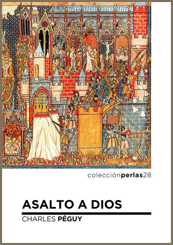 ASALTO A DIOS, de PEGUY, CHARLES | portada del libro