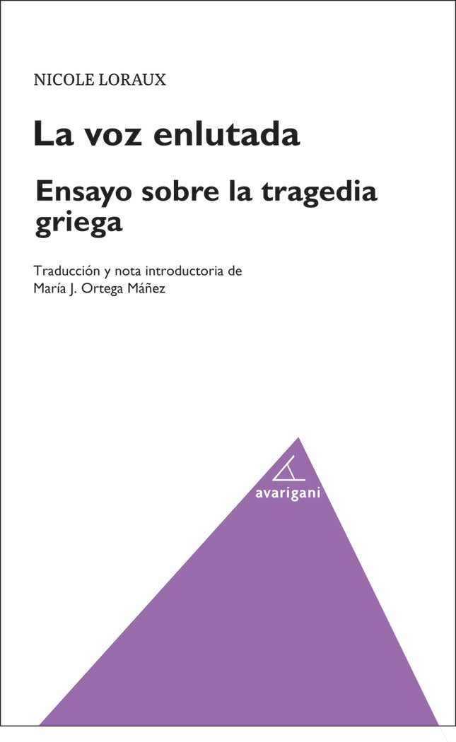 La voz enlutada. Ensayo sobre la tragedia griega, de Loraux, Nicole | portada del libro