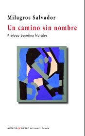 Un camino sin nombre, de Salvador (1949-), Milagros | portada del libro