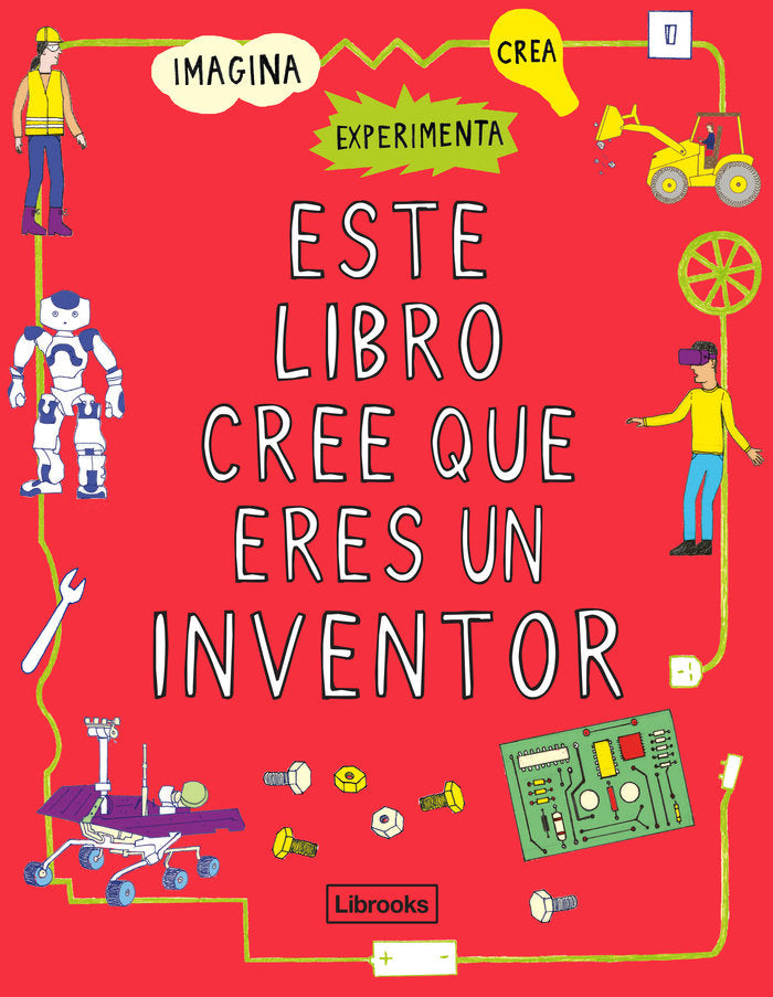 Este libro cree que eres un inventor, de LONDON, SCIENCE MUSEUM | portada del libro