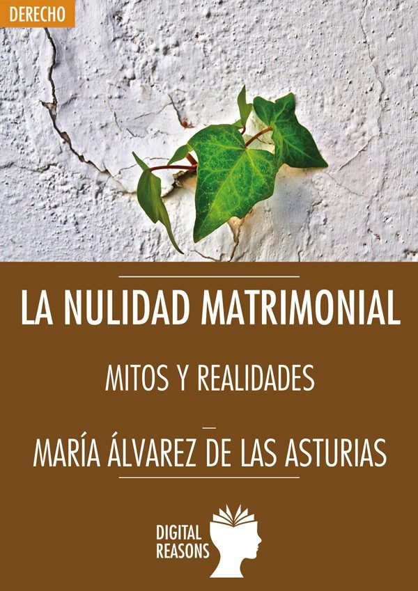 La nulidad matrimonial, de Álvarez de las Asturias, María | portada del libro