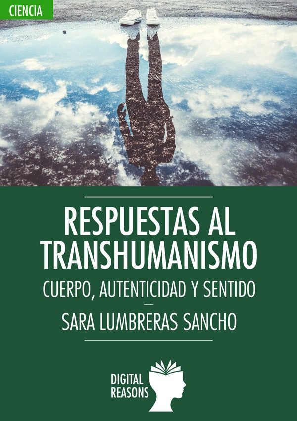 RESPUESTAS AL TRANSHUMANISMO, de LUMBRERAS SANCHO, SARA | portada del libro