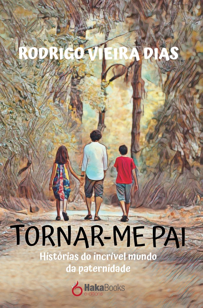 TORNAR-ME PAI, de VIERAS DIAS, RODRIGO | portada del libro